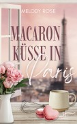 Cover-Bild zum Titel 'Macaronküsse in Paris' von 'Melody Rose'