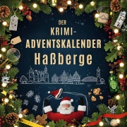 Cover-Bild zum Titel 'Der Krimi-Adventskalender Haßberge' von 'Noah Lange'