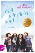 Cover-Bild zum Titel 'Weil wir gleich sind' von 'Deike Wichmann'