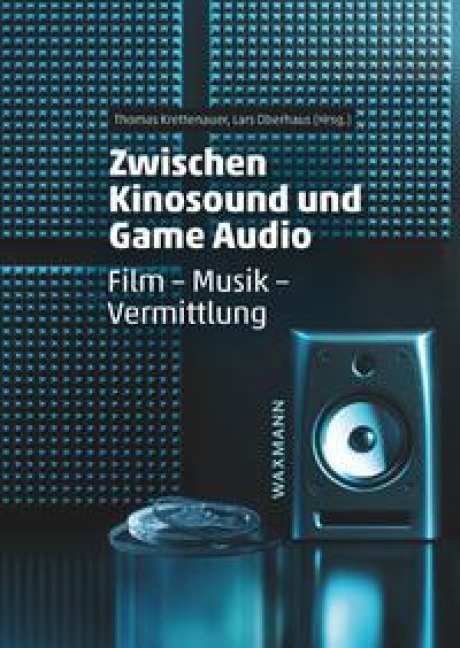 Zwischen Kinosound und Game Audio - 