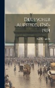 Deutscher Aufstieg, 1750-1914 - Karl Lamprecht