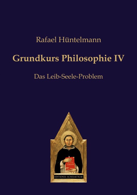 Grundkurs Philosophie IV - Rafael Hüntelmann