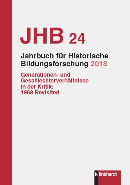 Jahrbuch für Historische Bildungsforschung Band 24 (2018) - 