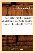 Cover-Bild zum Titel 'Recueil Général Et Complet Des Fabliaux Des Xiiie Et Xive Siècles. T. 5 (Éd.1872-1890)' von 'Sans Auteur'
