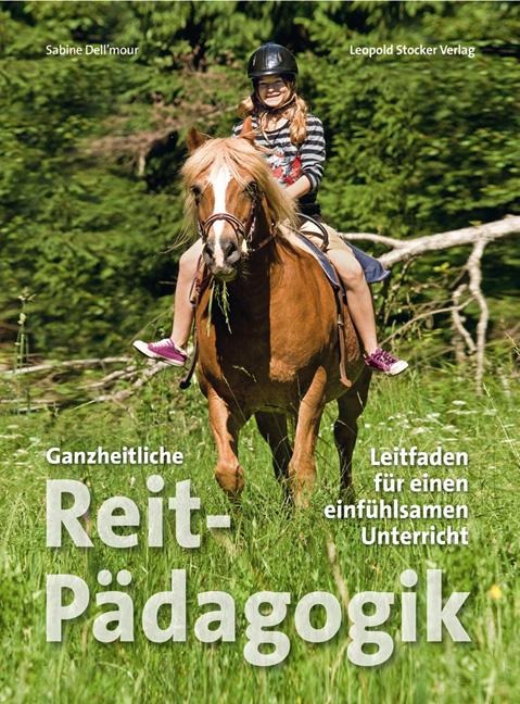 Ganzheitliche Reitpädagogik - Sabine Dell¿mour