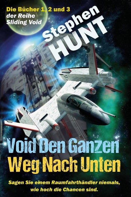 Void Den Ganzen Weg Nach Unten - Stephen Hunt