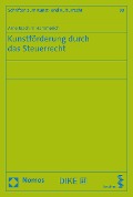 Cover-Bild zum Titel 'Kunstförderung durch das Steuerrecht' von 'Arne Joachim Hammerich'