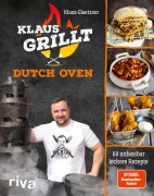 Cover-Bild zum Titel 'Klaus grillt: Dutch Oven' von 'Klaus Glaetzner'