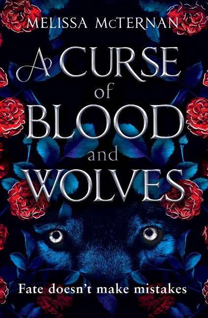 A Curse of Blood and Wolves - Melissa McTernan