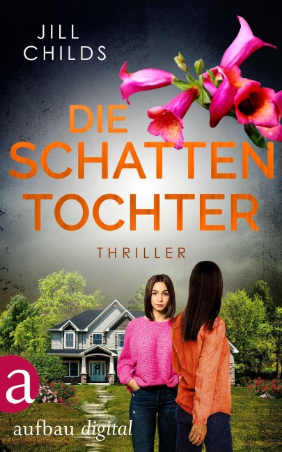 Die Schattentochter - Jill Childs