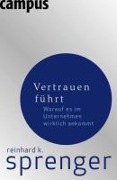 Cover-Bild zum Titel 'Vertrauen führt' von 'Reinhard K. Sprenger'