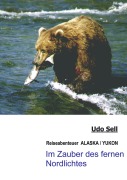 Cover-Bild zum Titel 'Im Zauber des fernen Nordlichtes' von 'Udo Sell'