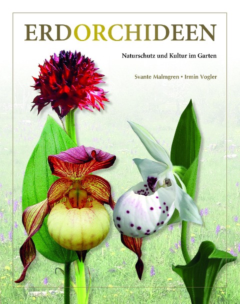 Erdorchideen - Svante Malmgren, Irmin Vogler