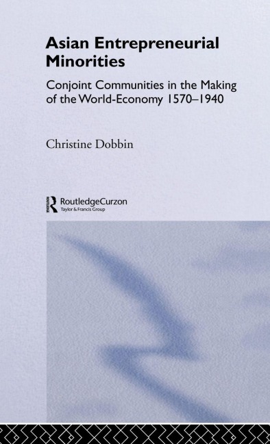 Asian Entreprenuerial Minorities - Christine Dobbin