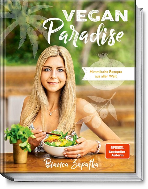 Vegan Paradise - Bianca Zapatka