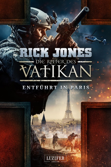 ENTFÜHRT IN PARIS (Die Ritter des Vatikan 5) - Rick Jones