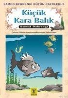 Kücük Kara Balik - Samed Behrengi