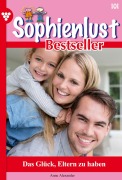 Cover-Bild zum Titel 'Das Glück, Eltern zu haben' von 'Anne Alexander'