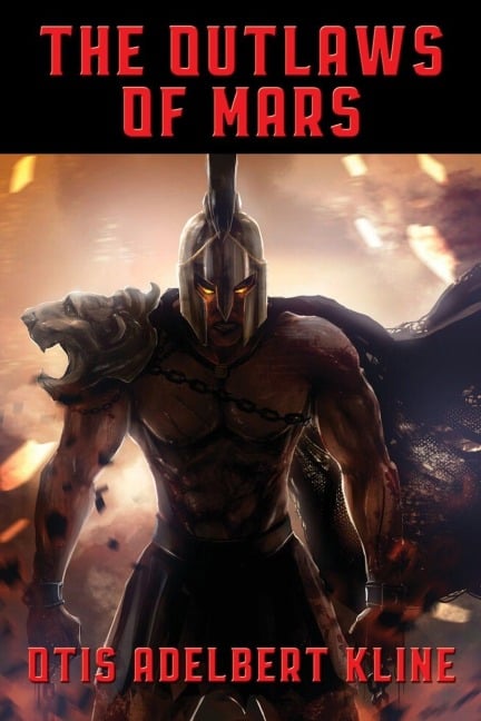The Outlaws of Mars - Otis Adelbert Kline