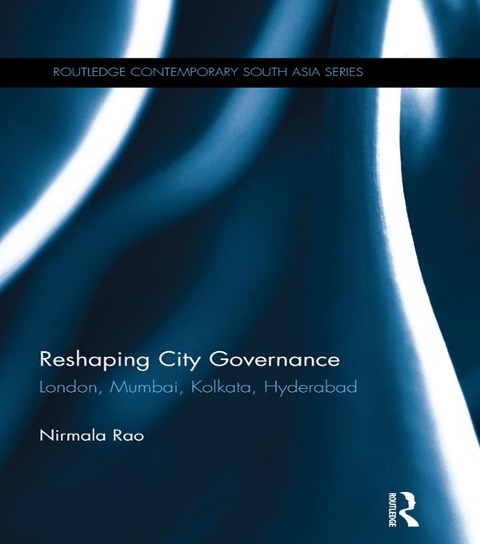 Reshaping City Governance - Nirmala Rao