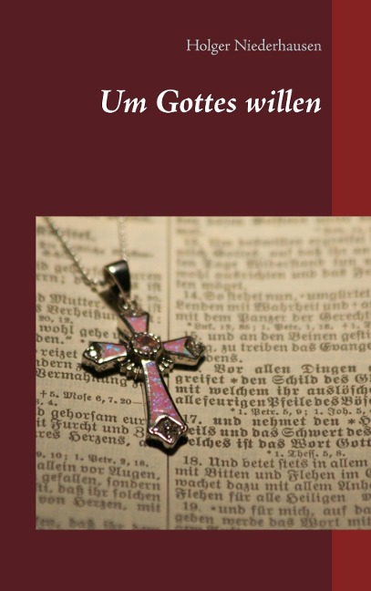 Um Gottes willen - Holger Niederhausen