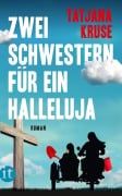 Cover-Bild zum Titel 'Zwei Schwestern für ein Halleluja - Die K&K-Schwestern ermitteln (Die Schnüffelschwestern 4)' von 'Tatjana Kruse'