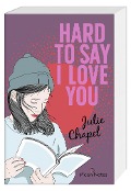 Cover-Bild zum Titel 'Hard to say I love you' von 'Julie Chapel'