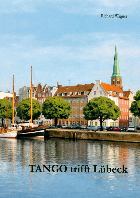 Tango trifft Lübeck - Richard Wagner