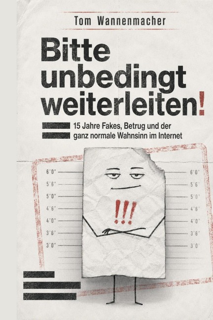 Bitte unbedingt weiterleiten! - Tom Wannenmacher