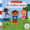 Cover-Bild zum Titel 'Il nostro corpo. Scorri ed esplora' von 'Rebecca Jones'