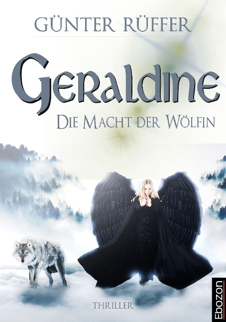 Geraldine - Die Macht der Wölfin - Günter Rüffer