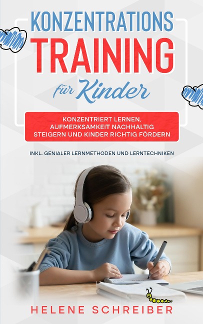 Konzentrationstraining für Kinder - Helene Schreiber
