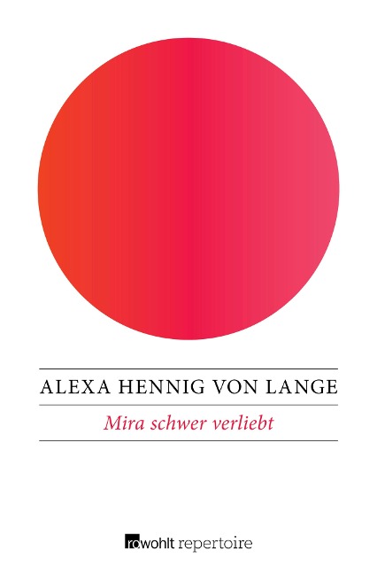Mira schwer verliebt - Alexa Hennig Von Lange