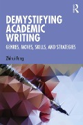 Demystifying Academic Writing - Zhihui Fang