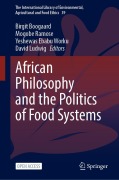 Cover-Bild zum Titel 'African Philosophy and the Politics of Food Systems' von ''