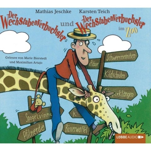 Der Wechstabenverbuchsler + Der Wechstabenverbuchsler im Zoo - Mathias Jeschke