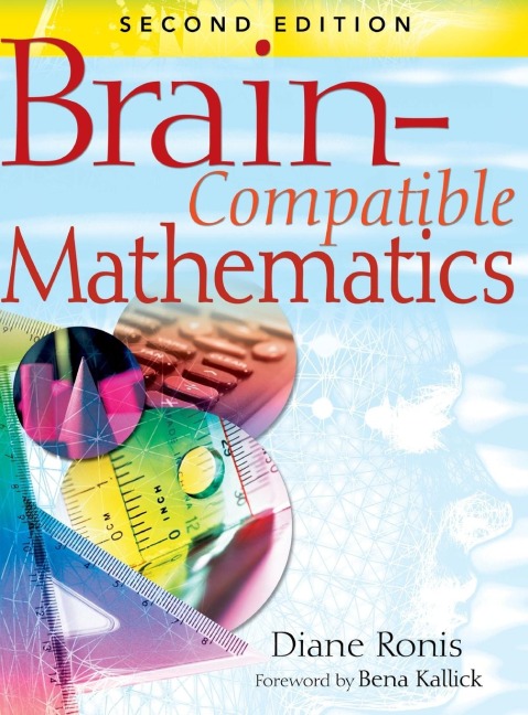 Brain-Compatible Mathematics - Diane Ronis
