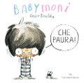 Cover-Bild zum Titel 'Babymoni che paura!' von 'Rocio Bonilla'