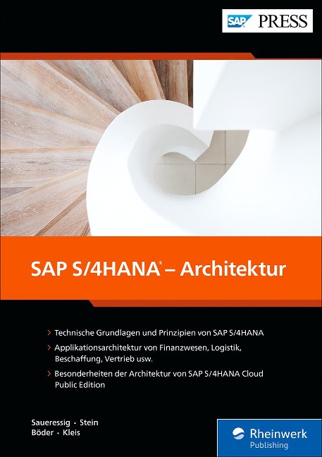 SAP S/4HANA - Architektur - Wolfram Kleis, Tobias Stein, Thomas Saueressig, Jochen Boeder