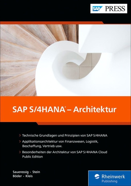 SAP S/4HANA - Architektur - Thomas Saueressig, Tobias Stein, Jochen Boeder, Wolfram Kleis