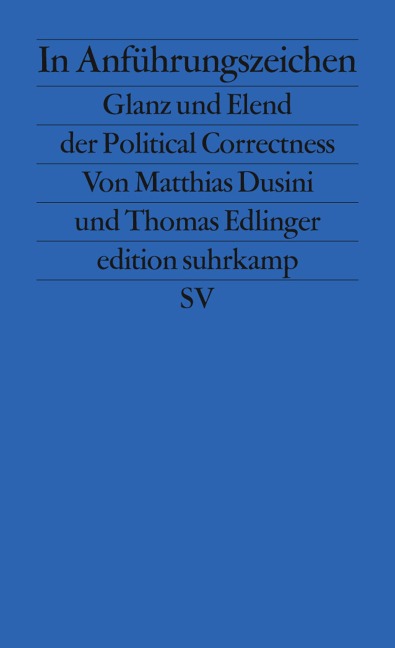 In Anführungszeichen - Matthias Dusini, Thomas Edlinger