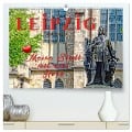 Leipzig - meine Stadt mit viel Herz (hochwertiger Premium Wandkalender 2025 DIN A2 quer), Kunstdruck in Hochglanz - Peter Roder