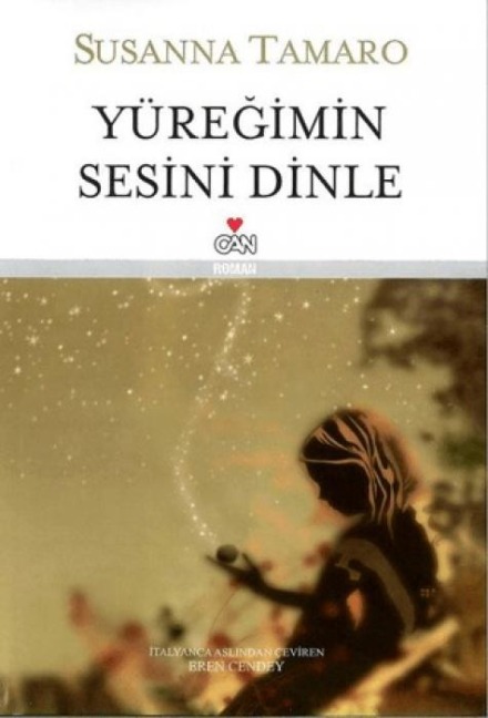 Yüregimin Sesini Dinle Ciltli - Susanna Tamaro