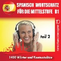 Cover-Bild zum Titel 'Spanisch¿ Wortschatz für die Mittelstufe  B1_Teil 02' von 'Tomas Dvoracek'