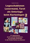 Cover-Bild zum Titel 'Legeschablonen Lenormand, Tarot als Unterlage beim Kartenlegen 2' von 'Angelina Schulze'