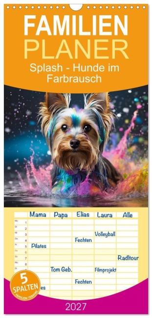 Familienplaner 2027 - Splash - Hunde im Farbrausch mit 5 Spalten (Wandkalender, 21 x 45 cm) CALVENDO - Fotodesign Verena Scholze