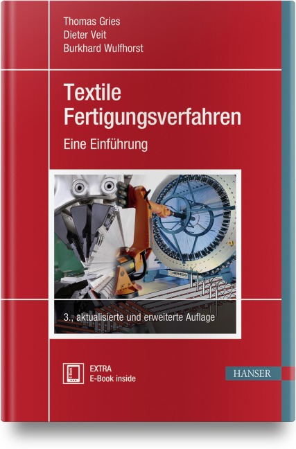 Textile Fertigungsverfahren - Thomas Gries, Burkhard Wulfhorst, Dieter Veit