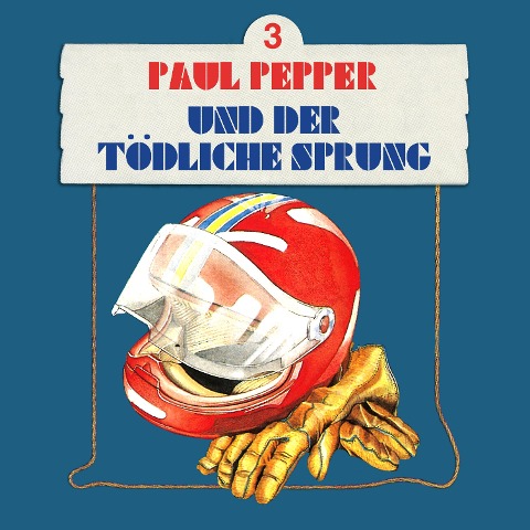 Paul Pepper und der tödliche Sprung - Felix Huby