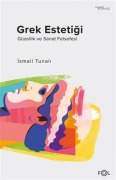 Cover-Bild zum Titel 'Grek Estetigi - Güzellik ve Sanat Felsefesi' von 'Ismail Tunali'