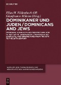 Cover-Bild zum Titel 'Dominikaner und Juden / Dominicans and Jews' von ''